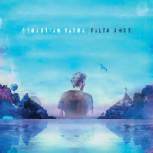 Sebastian Yatra - Falta Amor